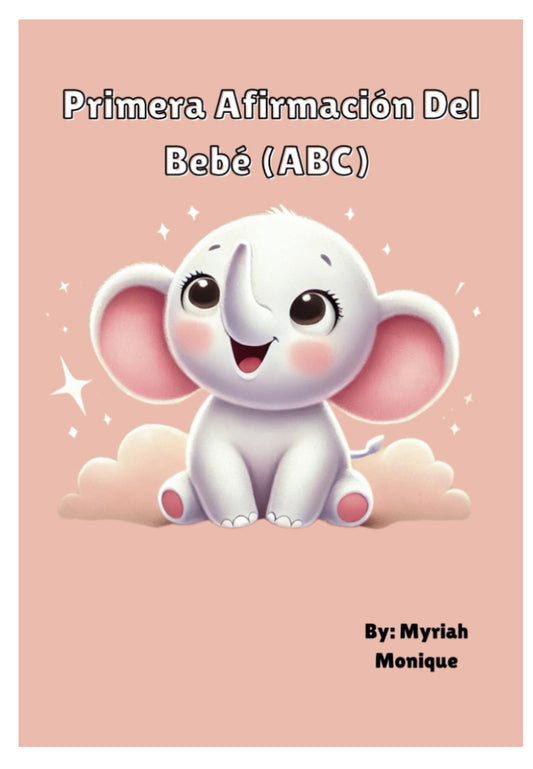 Baby’s 1st Affirmation Book Spanish Edition